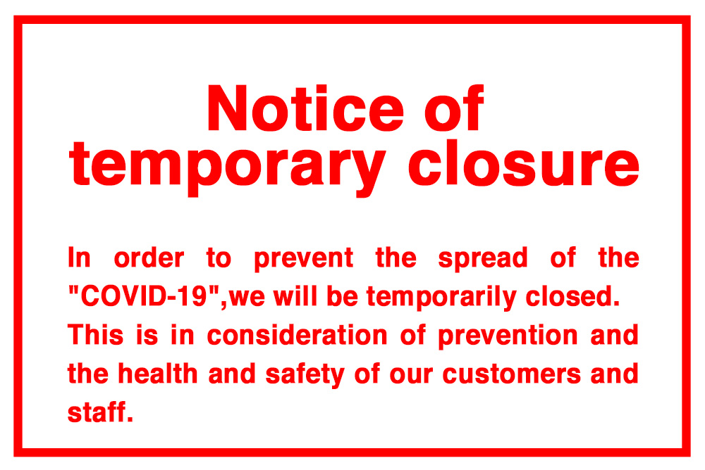 Notice of temporary closure